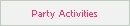 Party Activities